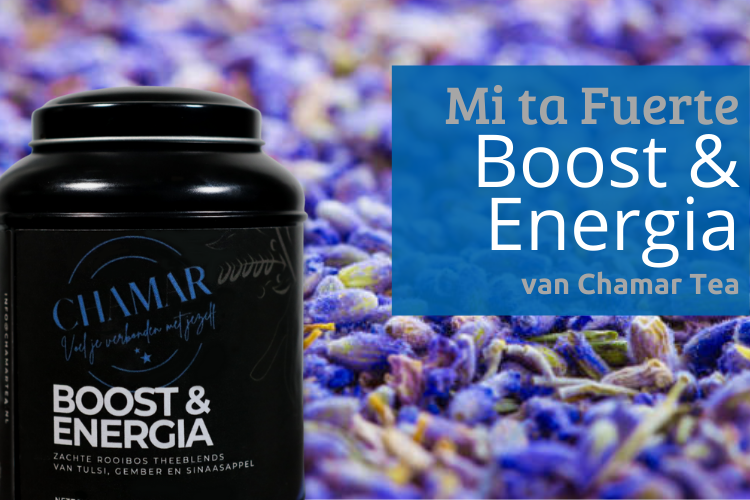 De positieve affirmatie op Boost en Energia van Chamar Tea is 'Ik ben sterk'